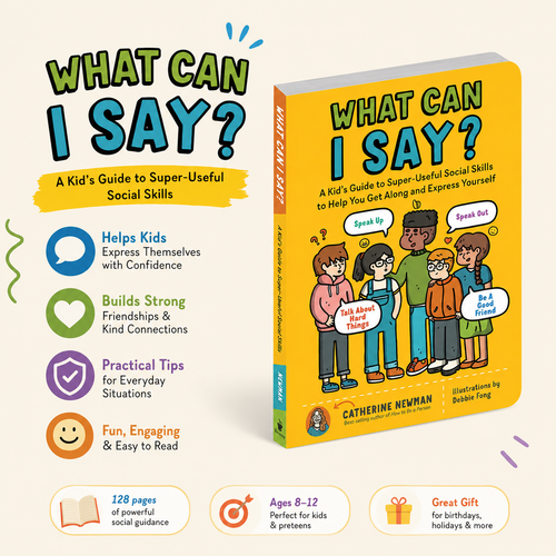 What Can I Say? by Catherine Newman